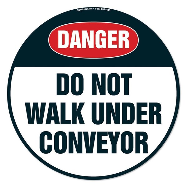 Signmission Do Not Walk Under Conveyor 16in Non-Slip Floor Marker, 6PK, 16 in L, 16 in H, FD-2-C-16-6PK-99948 FD-2-C-16-6PK-99948